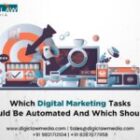 Which Digital Marketing Tasks Should Be Automated And Which Shouldn’t